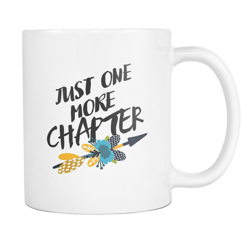 Just One More Chapter Coffee Mug