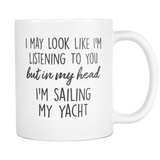 In My Head I'm Sailing My Yacht Mug