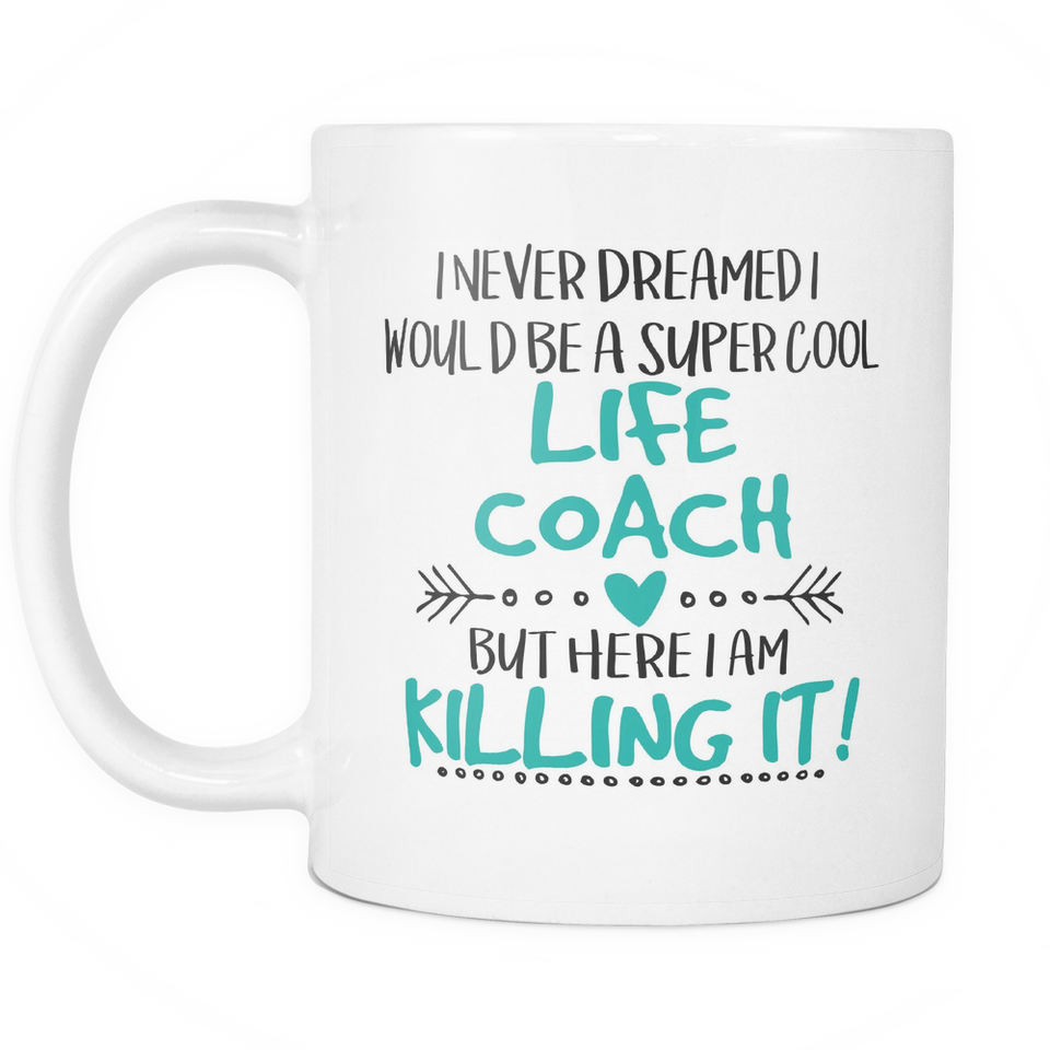 Life Coach Coffee Mug