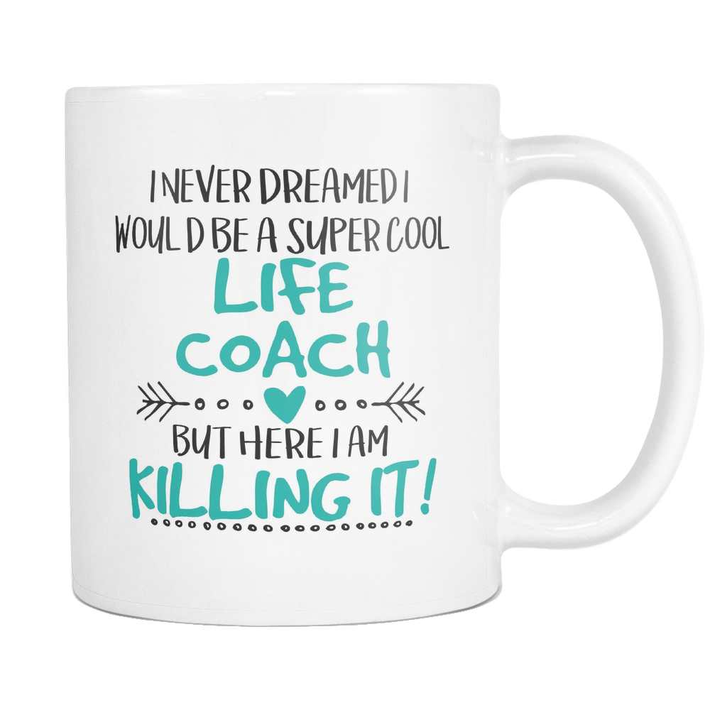 Life Coach Coffee Mug