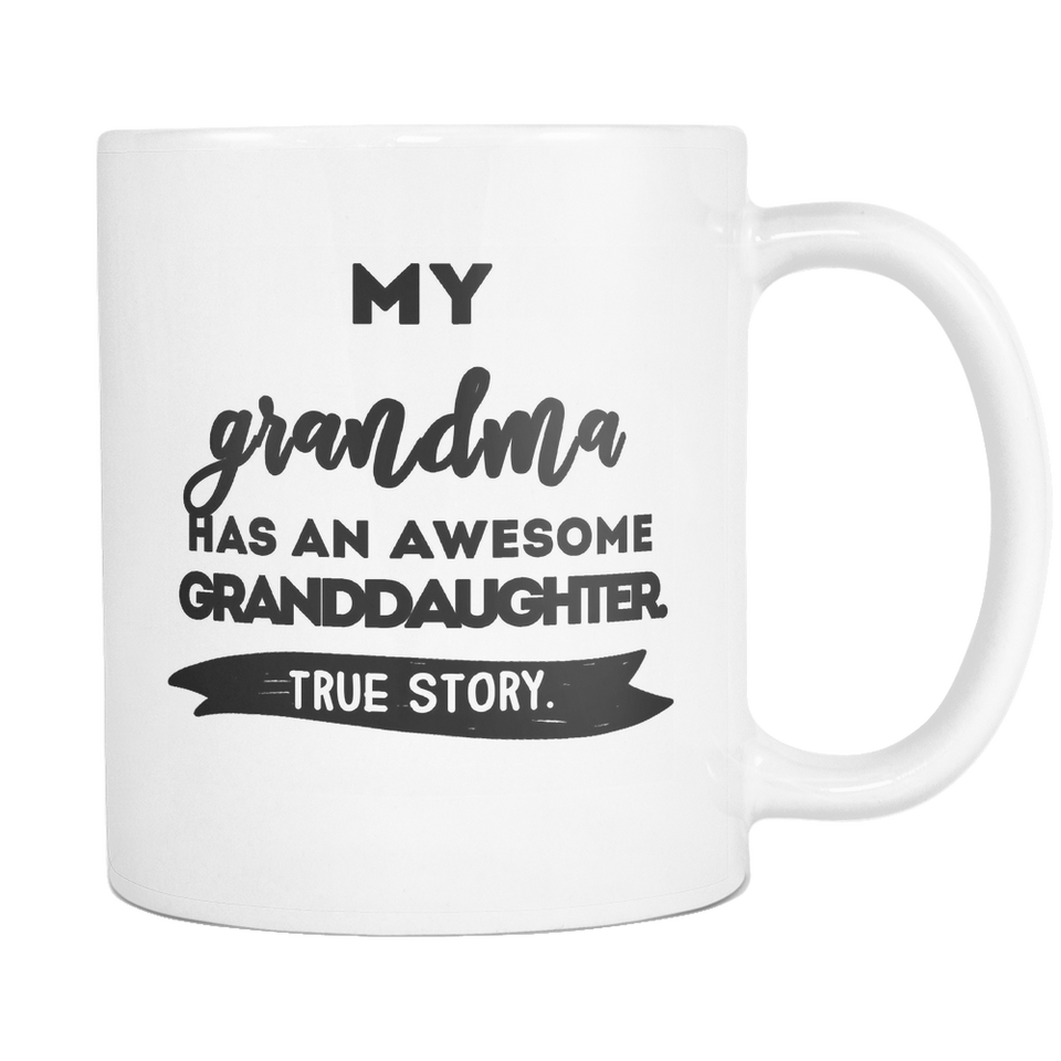 My Grandma Has an Awesome Granddaughter Mug