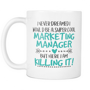 Super Cool Marketing Manager Coffee Mug