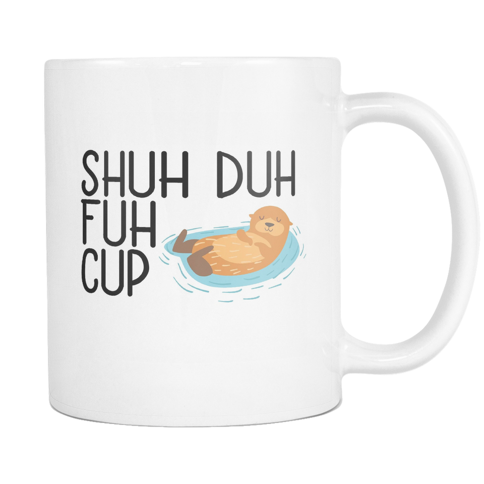 Shuh Duh Fuh Cup Otter Coffee Mug