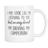 In My Head I'm Driving My Campervan Coffee Mug