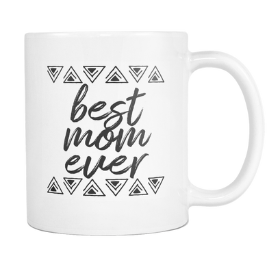 Best Mom Ever Triangles Coffee Mug