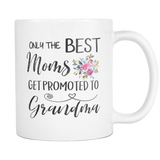 Best Moms to Grandma Coffee Mug