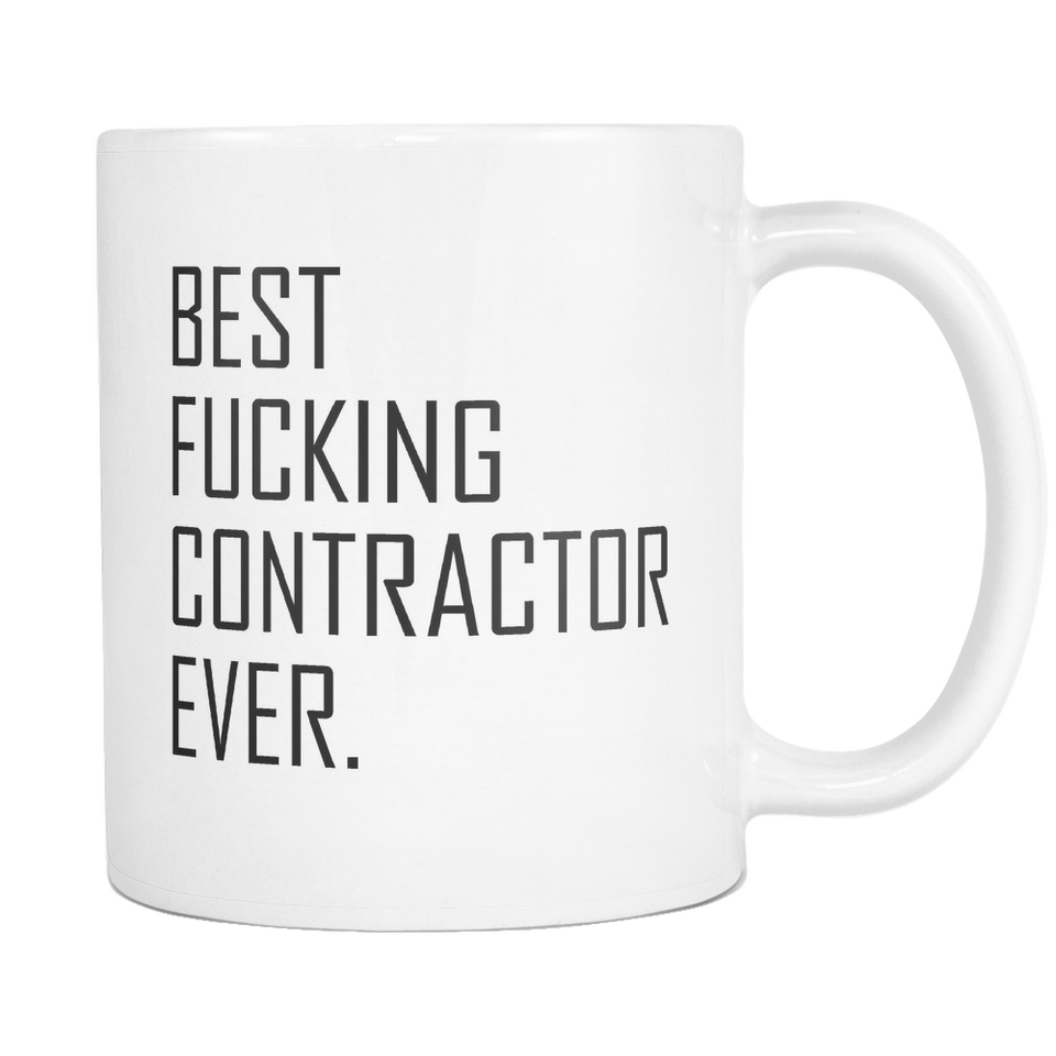 Best Fucking Contractor Ever Coffee Mug