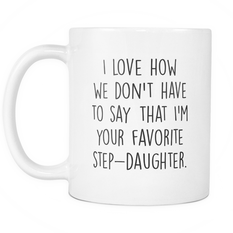 Favorite Stepdaughter Coffee Mug