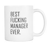 Best Fucking Manager Ever Coffee Mugs