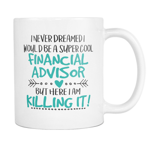 Super Cool Financial Advisor Coffee Mug