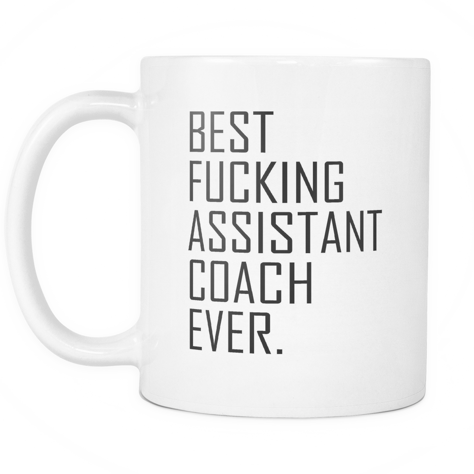 Best Fucking Assistant Coach Coffee Mug