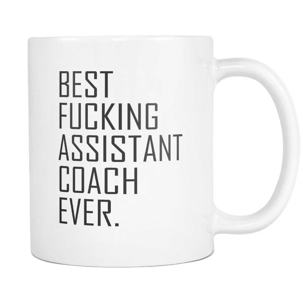 Best Fucking Assistant Coach Coffee Mug