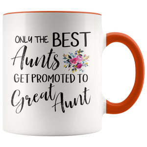 Out of all Aunts to Great Aunt Accent Mug