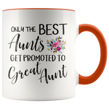 Out of all Aunts to Great Aunt Accent Mug