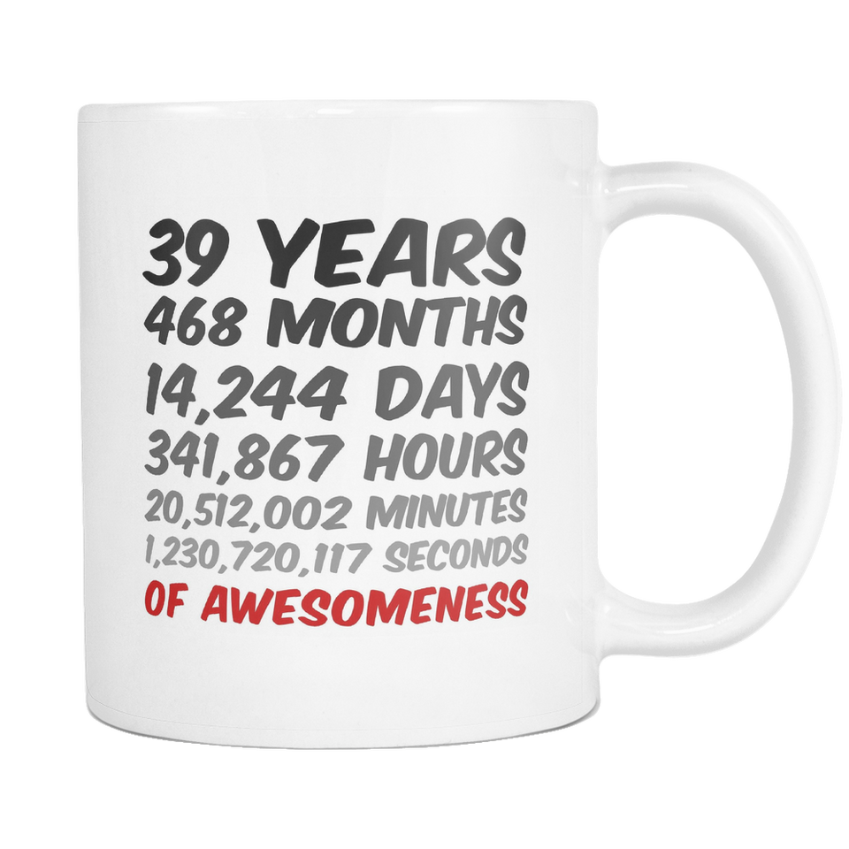39 Years Birthday or 39th Anniversary Mug
