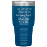 Writing My Novel Travel Tumbler