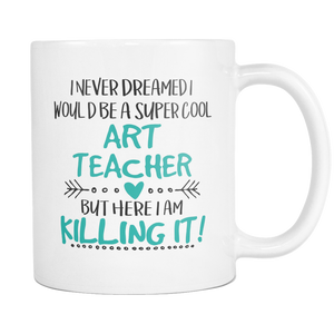 Super Cool Art Teacher Coffee Mug