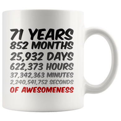 71 Years Birthday or Anniversary Mug