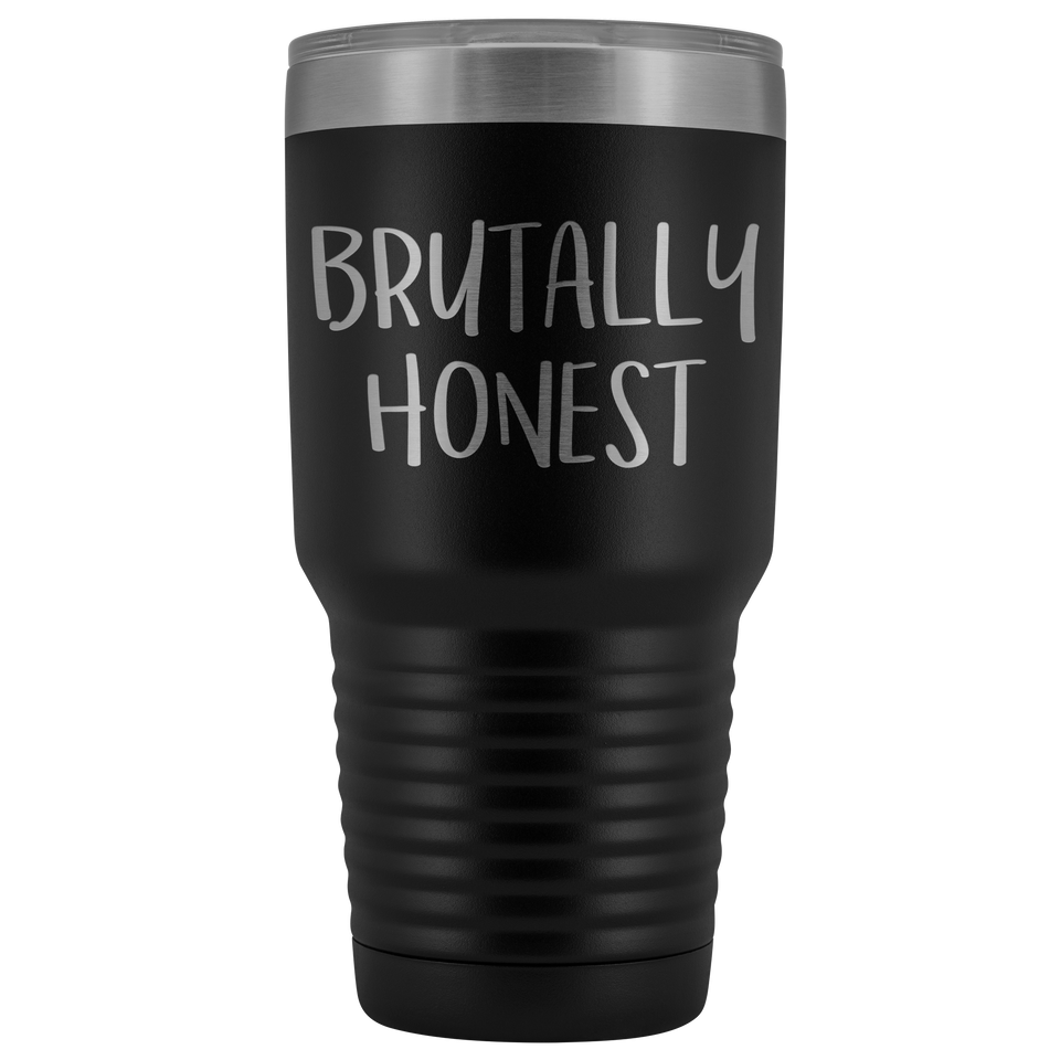 Brutally Honest Travel Mug