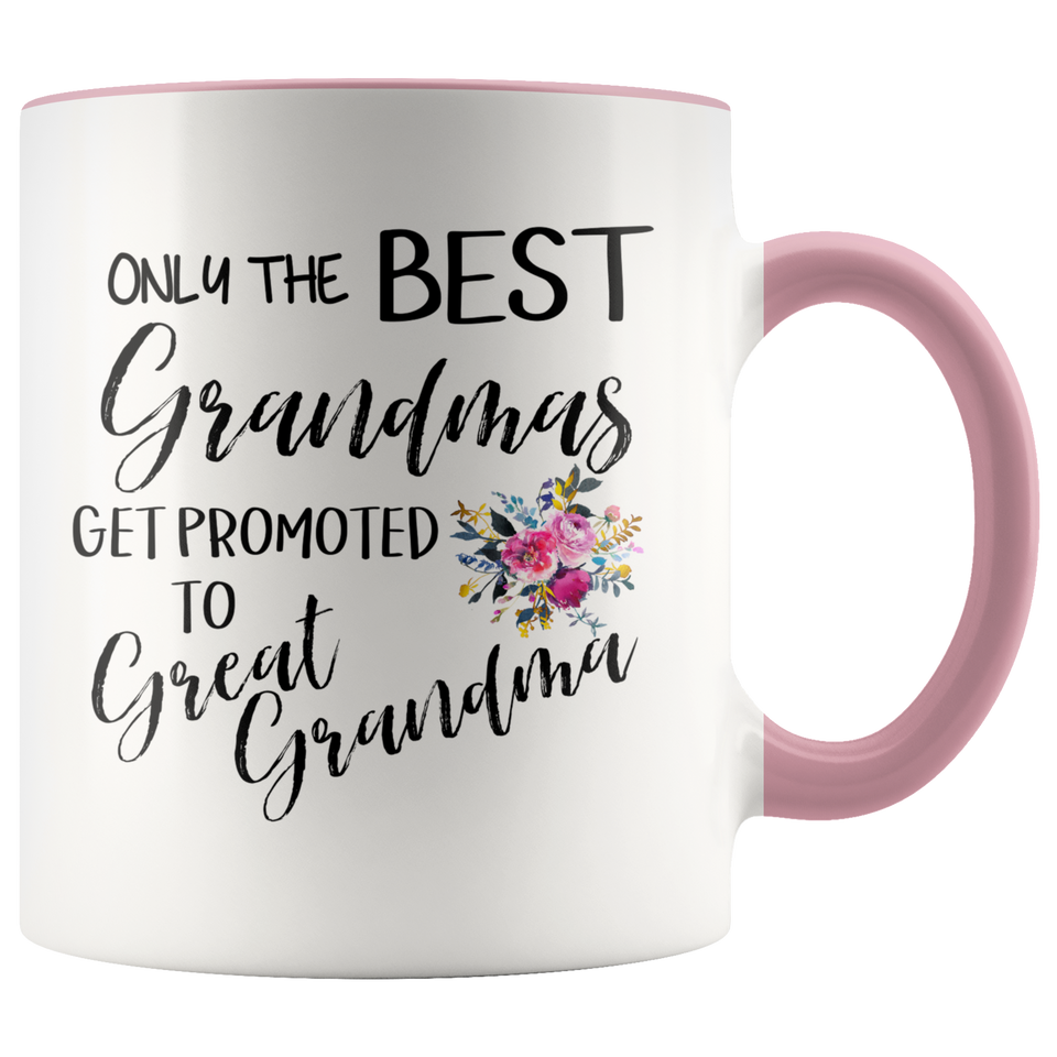 Out of all Grandmas to Great Grandma Accent Mug