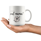 I am a proud cat mama mug