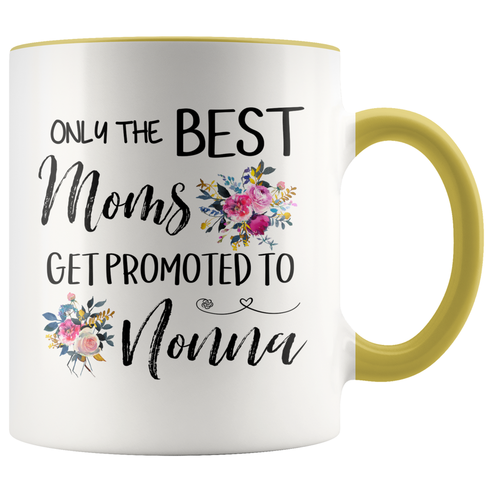 Only The Best Moms Get Promoted To Great Nonna Accent Mug
