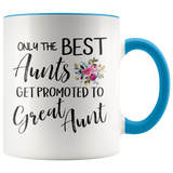 Out of all Aunts to Great Aunt Accent Mug