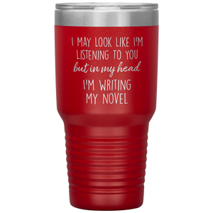 Writing My Novel Travel Tumbler