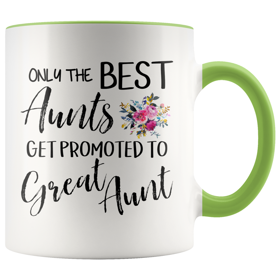 Out of all Aunts to Great Aunt Accent Mug