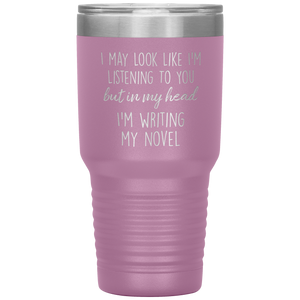 Writing My Novel Travel Tumbler