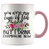 You were my Cup of tea Accent Mug