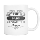 Best Dads to Poppa Coffee Mug