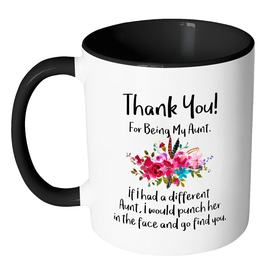 Thank You For Being My Aunt Accent Mug