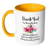 Thank You For Being My Aunt Accent Mug