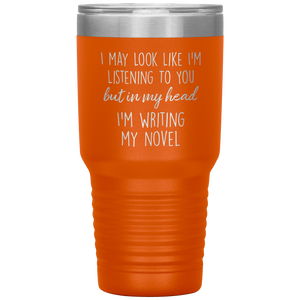 Writing My Novel Travel Tumbler