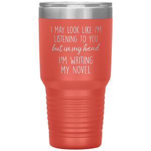 Writing My Novel Travel Tumbler