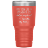 Writing My Novel Travel Tumbler