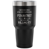 Psychiatrist Travel Coffee Mug