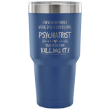 Psychiatrist Travel Coffee Mug