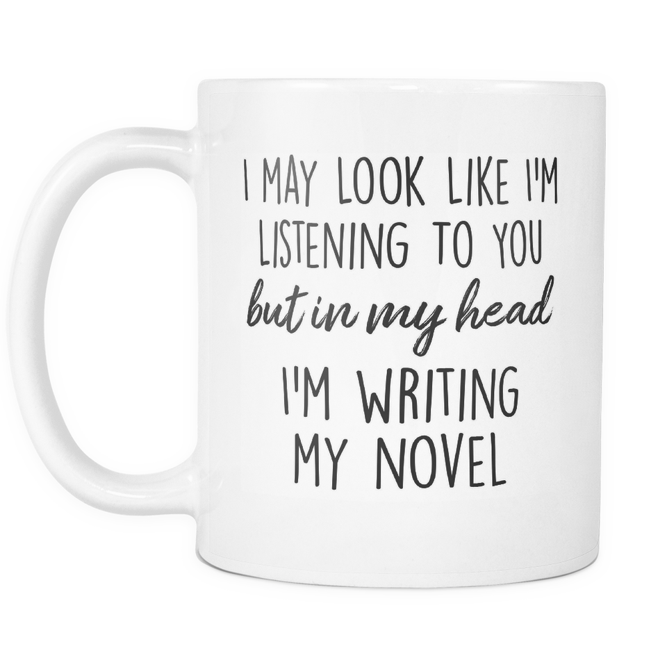 In My Head I'm Writing My Novel Mug