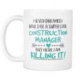 Super Cool Construction Manager Coffee Mug
