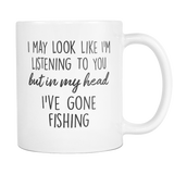 In My Head I've Gone Fishing Mug