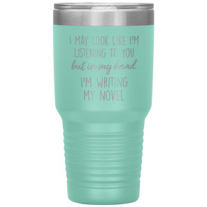 Writing My Novel Travel Tumbler