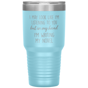 Writing My Novel Travel Tumbler