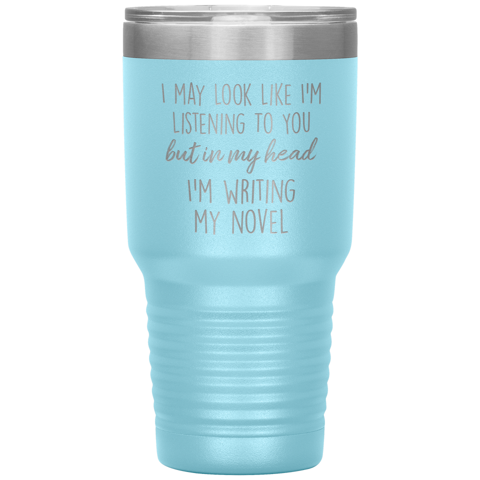 Writing My Novel Travel Tumbler