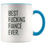 Best Fucking Fiance Ever Accent Mug