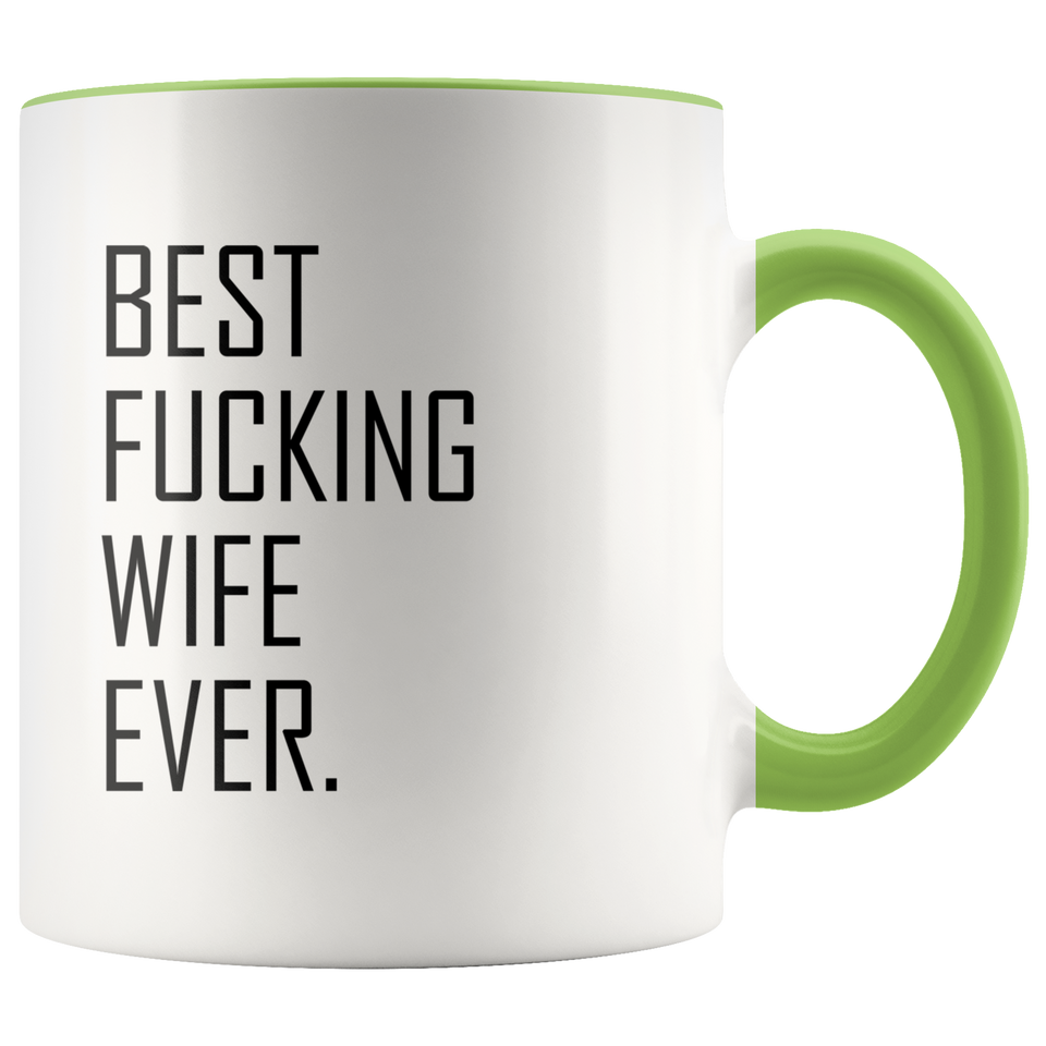 Best Fucking Wife Ever Accent Mug