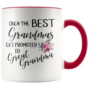 Out of all Grandmas to Great Grandma Accent Mug