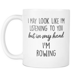 In My Head I'm Rowing Mug