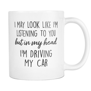 In My Head I'm Driving My Car Mug